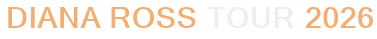 Diana Ross Tour 2026